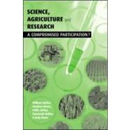 Science, Agriculture and Research by Buhler, William; Morse, Stephen; Arthur, Eddie; Bolton, Susannah; Mann, Judy; Buhler, William, 9781853836916