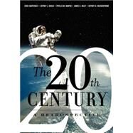 The 20th Century: A Retrospective by Chatterjee,Choi, 9780813326917