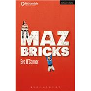 Maz and Bricks by O'connor, Eva, 9781350046917