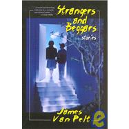 Strangers and Beggars by Van Pelt, James, 9781435286917