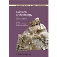 Classical Archaeology by Alcock, Susan E.; Osborne, Robin, 9781444336917