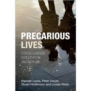 Precarious Lives by Lewis, Hannah; Dwyer, Peter; Hodkinson, Stuart; Waite, Louise, 9781447306917