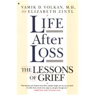 Life After Loss,Volkan, Vomik D.; Zinti,...,9781501136917