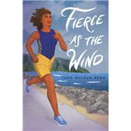 Fierce as the Wind by Redd, Tara Wilson, 9781524766917