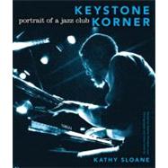 Keystone Korner by Sloane, Kathy; Feinstein, Sascha, 9780253356918
