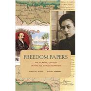 Freedom Papers by Scott, Rebecca J.; Hbrard, Jean M., 9780674416918