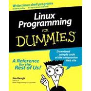 Linux Programming For Dummies by Keogh, Jim, 9780764506918