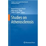 Studies on Atherosclerosis by Rodriguez-porcel, Martin; Chade, Alejandro R.; Miller, Jordan D., 9781489976918
