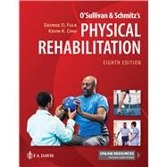 O'Sullivan & Schmitz's Physical Rehabilitation by Fulk, George; Chui, Kevin, 9781719646918