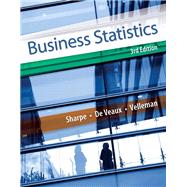 Business Statistics Plus NEW MyStatLab with Pearson eText -- Access Card Package by Sharpe, Norean R.; De Veaux, Richard D.; Velleman, Paul F., 9780133866919