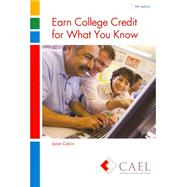 Earn College Credit for What You Know by COUNCIL FOR ADULT EXPERIENTIAL LEARNING, 9780757596919