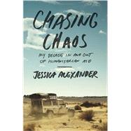 Chasing Chaos by ALEXANDER, JESSICA, 9780770436919