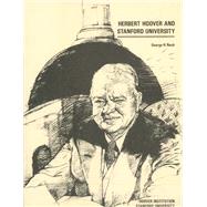 Herbert Hoover and Stanford University by Nash, George H., 9780817986919