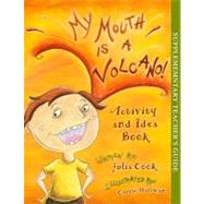 My Mouth Is a Volcano by Cook, Julia; Hartman, Carrie, 9781931636919