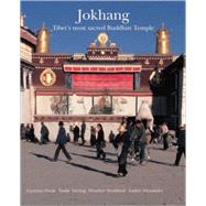 Jokhang Tibet's Most Sacred Buddhist Temple by Dorje, Gyurme; Tsering, Tashi; Stoddard, Heather; Alexander, Andre; van Schroeder, Ulrich; The Dalai Lama, His Holiness, 9780500976920