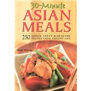 30 Minute Asian Meals by Wilson, Marie, 9780804836920