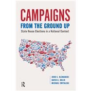 Campaigns from the Ground Up: State House Elections in a National Context by Dulio; David A., 9781612056920