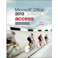 Microsoft Office Access 2013 Complete: In Practice by Nordell, Randy; Easton, Annette, 9780077486921