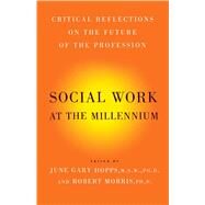 Social Work At The Millennium...,Hopps, June Gary; Morris,...,9781416576921