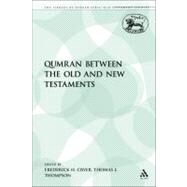 Qumran Between the Old and New Testaments by Cryer, Frederick H.; Thompson, Thomas L., 9781441156921