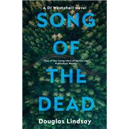 Song of the Dead by Douglas Lindsay, 9781473696921