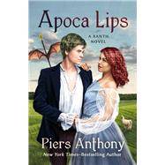 Apoca Lips by Piers Anthony, 9781504066921