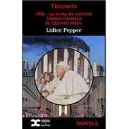 La hora de Lucifer / Torres Gemelas / El quinto sello by Pepper, Ldice, 9781505366921