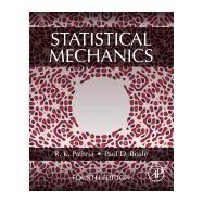 Statistical Mechanics by R.K. Pathria; Paul D. Beale, 9780081026922