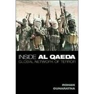Inside Al Qaeda by Gunaratna, Rohan, 9780231126922