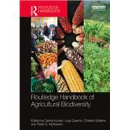 Routledge Handbook of Agricultural Biodiversity by Hunter; Danny, 9780415746922