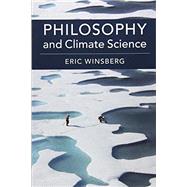 Philosophy and Climate Science by Winsberg, Eric, 9781316646922