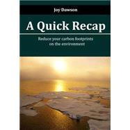 A Quick Recap by Dawson, Joy, 9781505976922