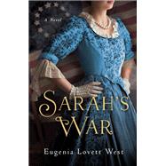 Sarah's War by West, Eugenia Lovett, 9781943006922
