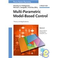 Multi-Parametric Model-Based Control Theory and Applications by Pistikopoulos, Efstratios N.; Georgiadis, Michael C.; Dua, Vivek, 9783527316922