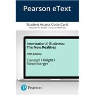 Pearson eText for International Business The New Realities -- Access Card by Cavusgil, S. Tamer; Knight, Gary; Riesenberger, John, 9780135636923