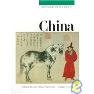 China : Tradition and Transformation by Fairbank, John King, 9780395496923