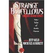 Strange Bedfellows by GELB, JEFFGARRETT, MICHAEL, 9780758206923