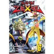 Yu-Gi-Oh! Zexal, Vol. 6 by Unknown, 9781421576923