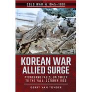 Korean War Allied Surge by Van Tonder, Gerry, 9781526756923