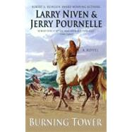 Burning Tower by Larry Niven; Jerry Pournelle, 9780743416924
