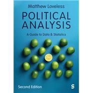 Political Analysis: A Guide to Data and Statistics by Matthew Loveless, 9781036216924
