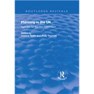 Planning in the UK: Agendas for the New Millennium by Thornley,Andy;Rydin,Yvonne, 9781138736924