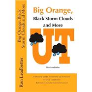Big Orange, Black Storm Clouds and More by Leadbetter, Ron; Woodward, Martha Rose, 9781502816924