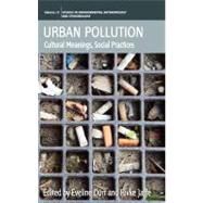 Urban Pollution by Durr, Eveline; Jaffe, Rivke, 9781845456924