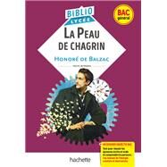 BiblioLyce - La Peau de chagrin, Balzac (BAC 1re gnrale) - BAC 2023 by Honor de Balzac, 9782017166924