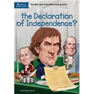 What Is the Declaration of Independence? by Harris, Michael C.; Hoare, Jerry; Mcveigh, Kevin, 9780448486925