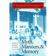 Myth, Manners, and Memory by Wilson, Charles Reagan, 9780807856925