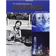 An Applied Approach to Economics by Chambless, Jack A., 9781465286925