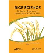 Rice Science: Biotechnological and Molecular Advancements by Verma; Deepak Kumar, 9781771886925