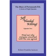 The Blues of Portsmouth P.d. by Jackson, Robert Franklin, 9781796016925